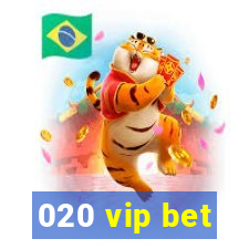 020 vip bet